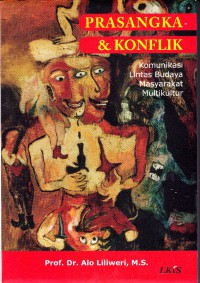 Image of Prasangka dan Konflik Komunikasi Lintas Budaya Masyarakat Multikultur